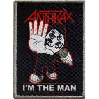 kleiner Aufnäher Anthrax I'm the Man 